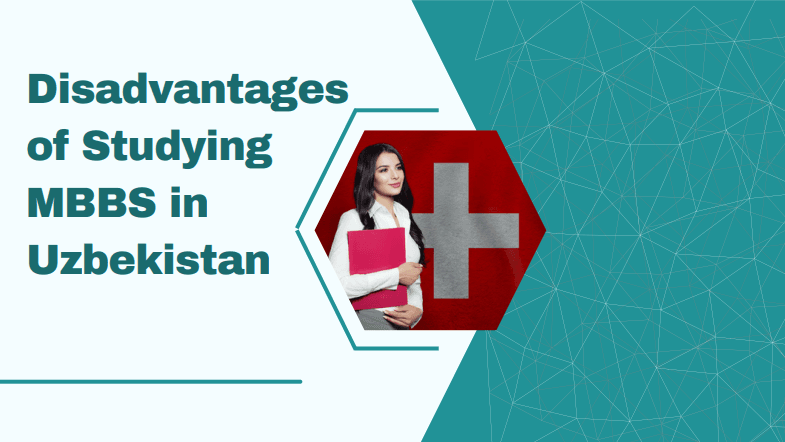 Disadvantages of Studying MBBS in Uzbekistann