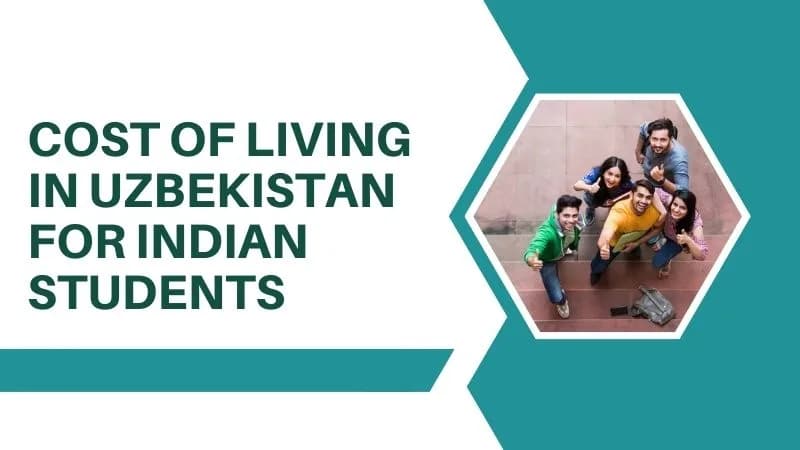 Cost of Living in Uzbekistan for Indian Students