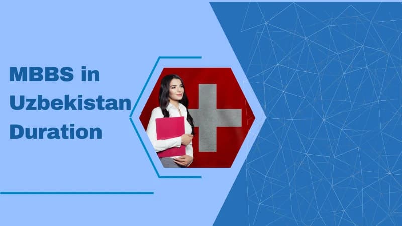 MBBS in Uzbekistan Duration