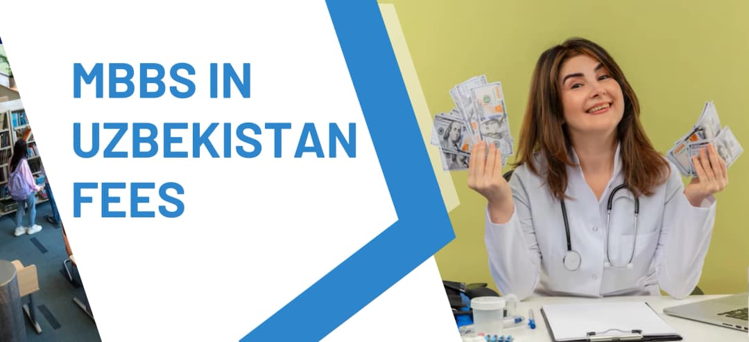 MBBS Fees in Uzbekistan for Indian Students 2025