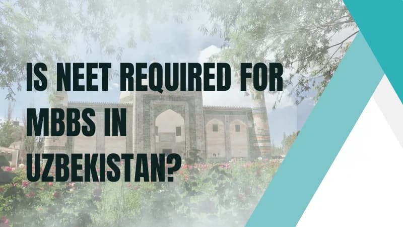 MBBS in Uzbekistan NEET Requirement 2025