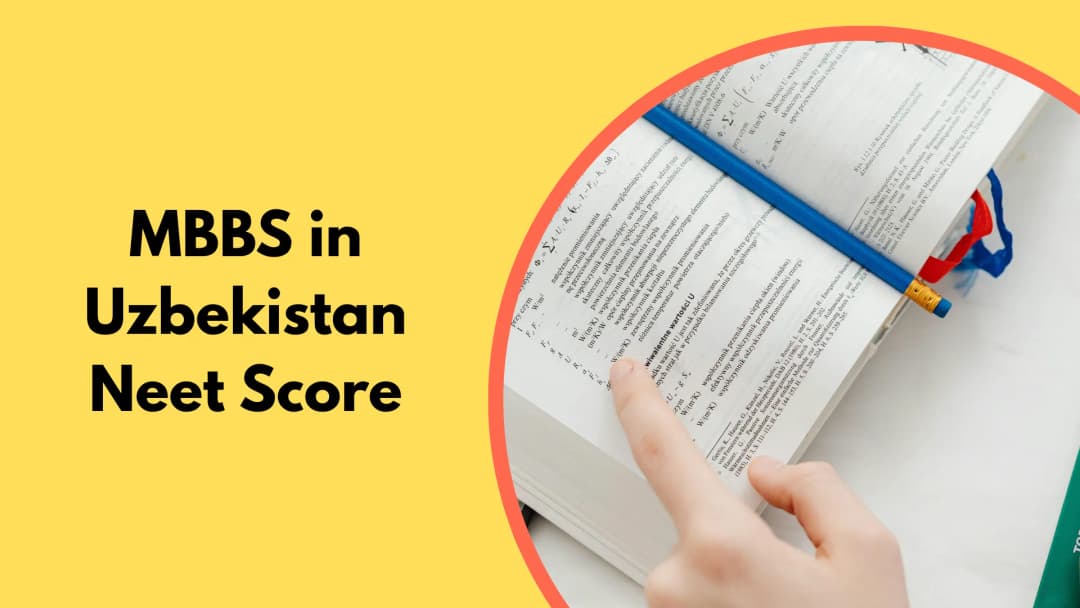 How Much NEET Score is Required for MBBS in Uzbekistan?